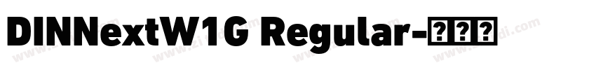 DINNextW1G Regular字体转换